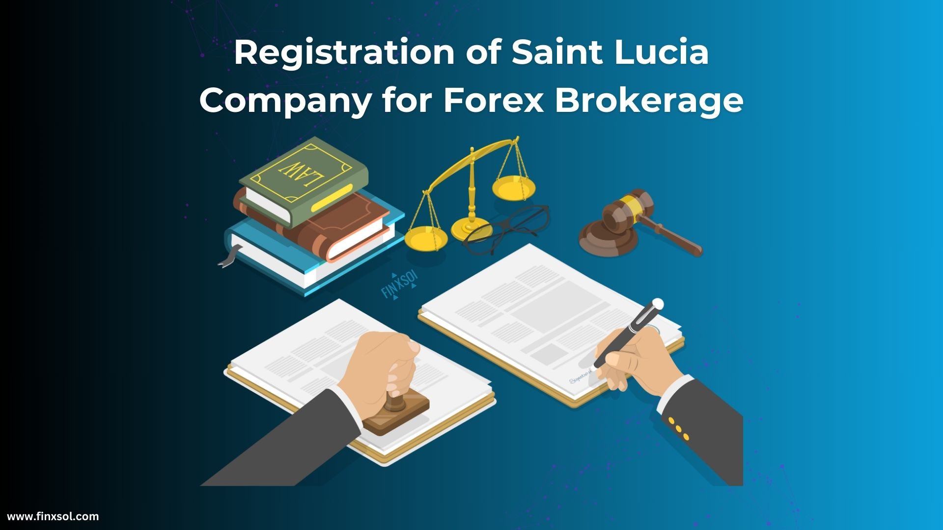 Saint lucia company registration for Forex Brokerages