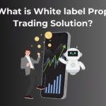 White label Prop Trading Solution
