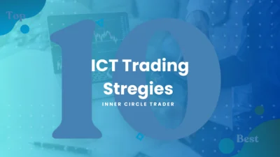 top 10 ict Trading Strategies