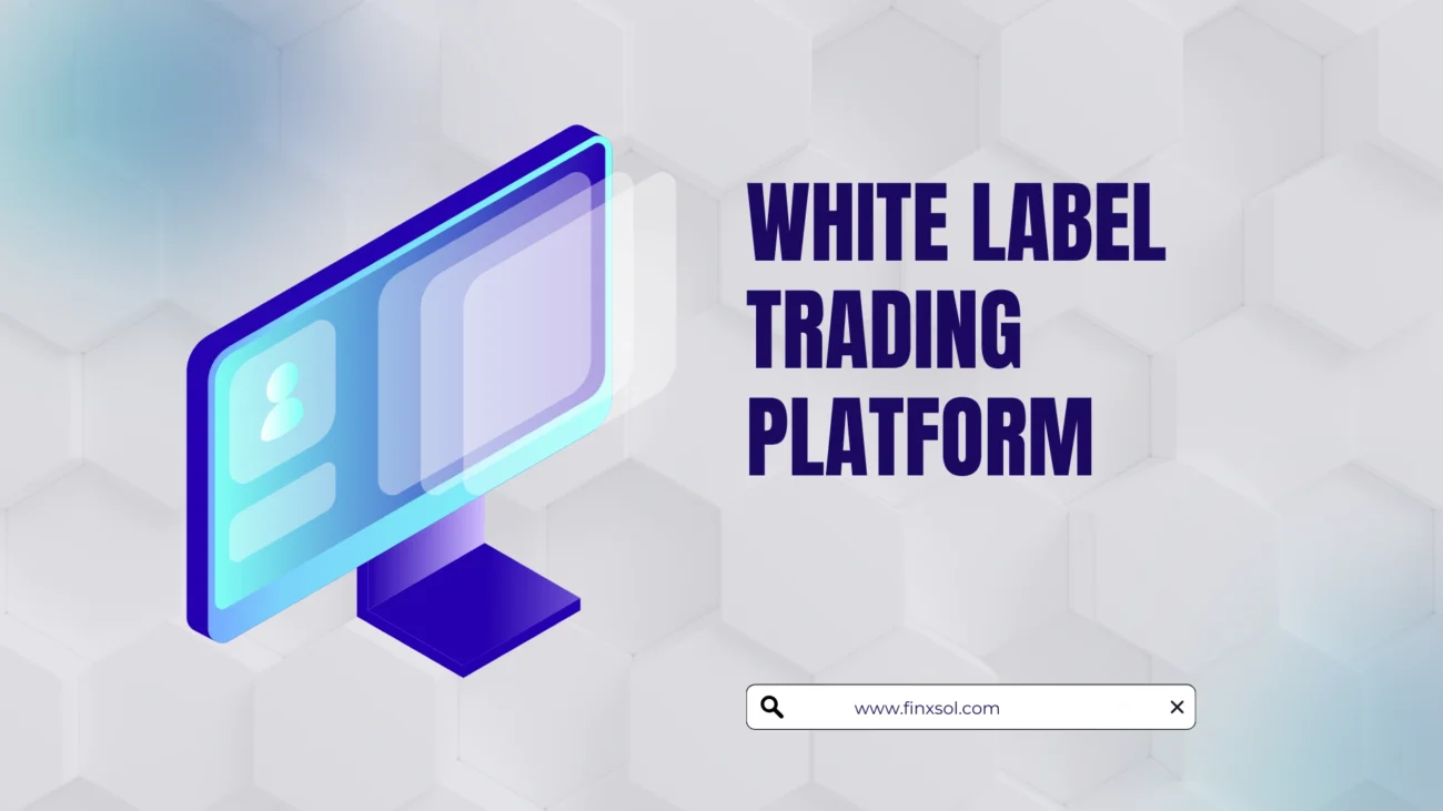 The Complete Guide to White Label Trading Platform in 2025