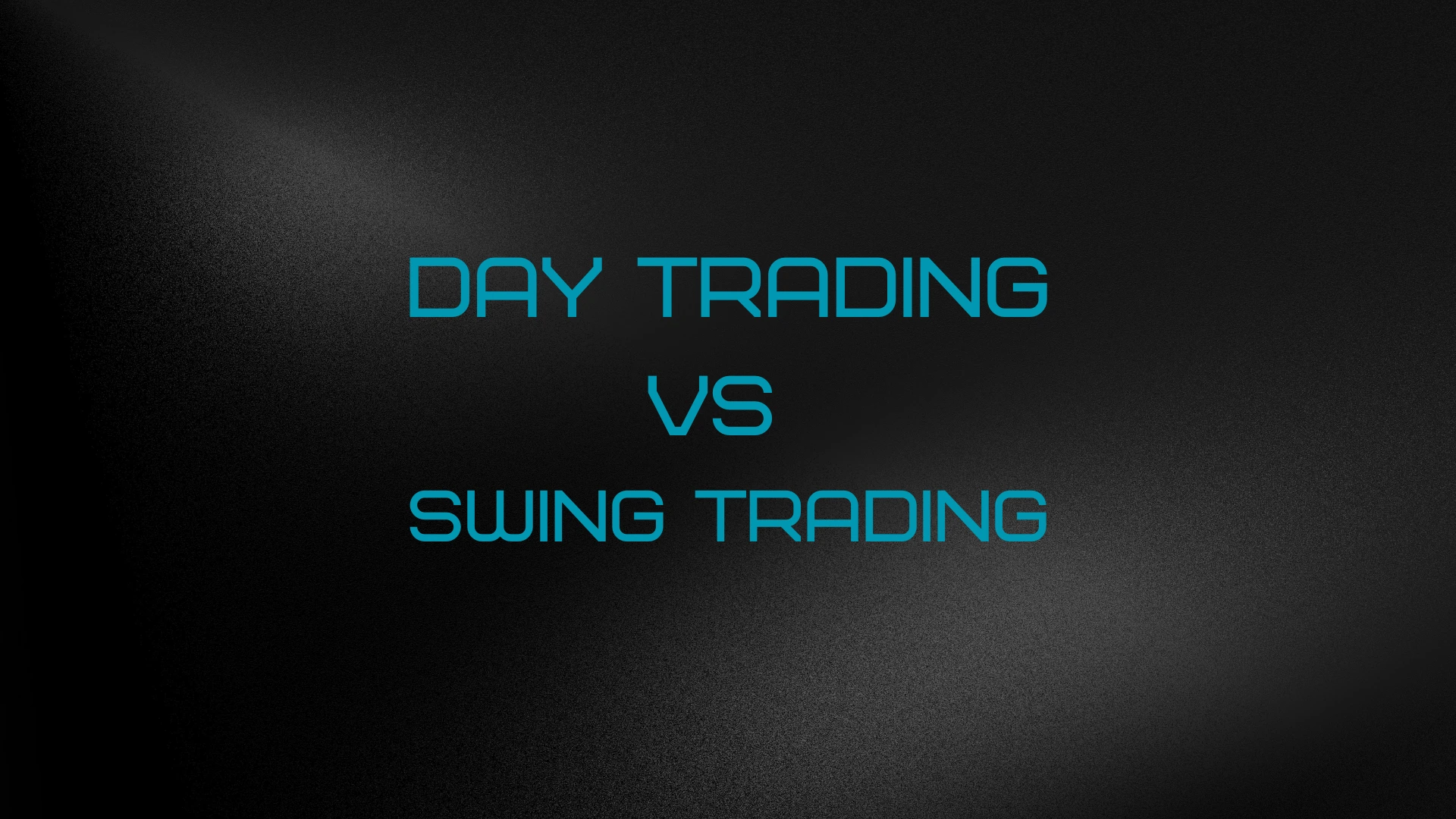 Day Trading VS Swing Trading