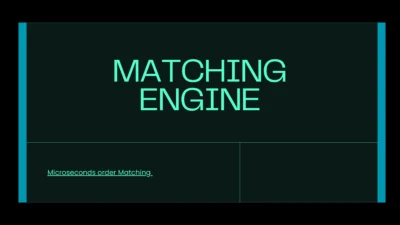 Matching Engine Explained
