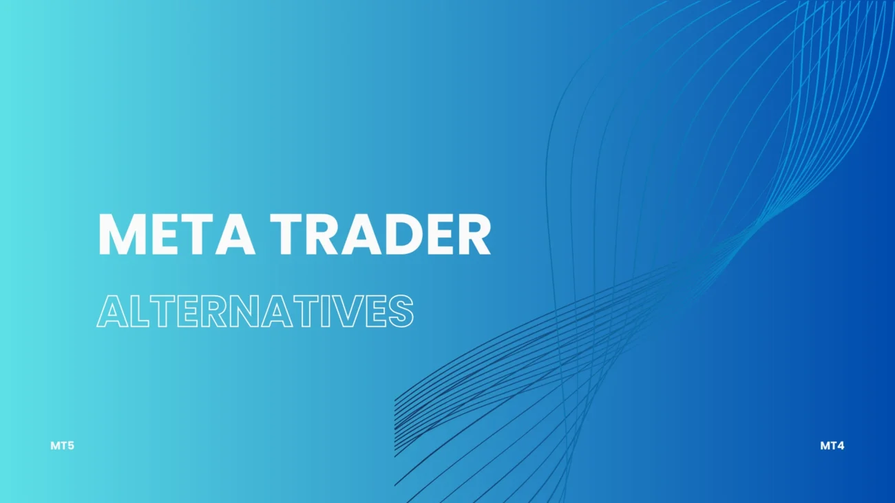 The Complete Guide to MetaTrader Alternatives in 2026: Choosing the Right Platform for Your Trading Business
