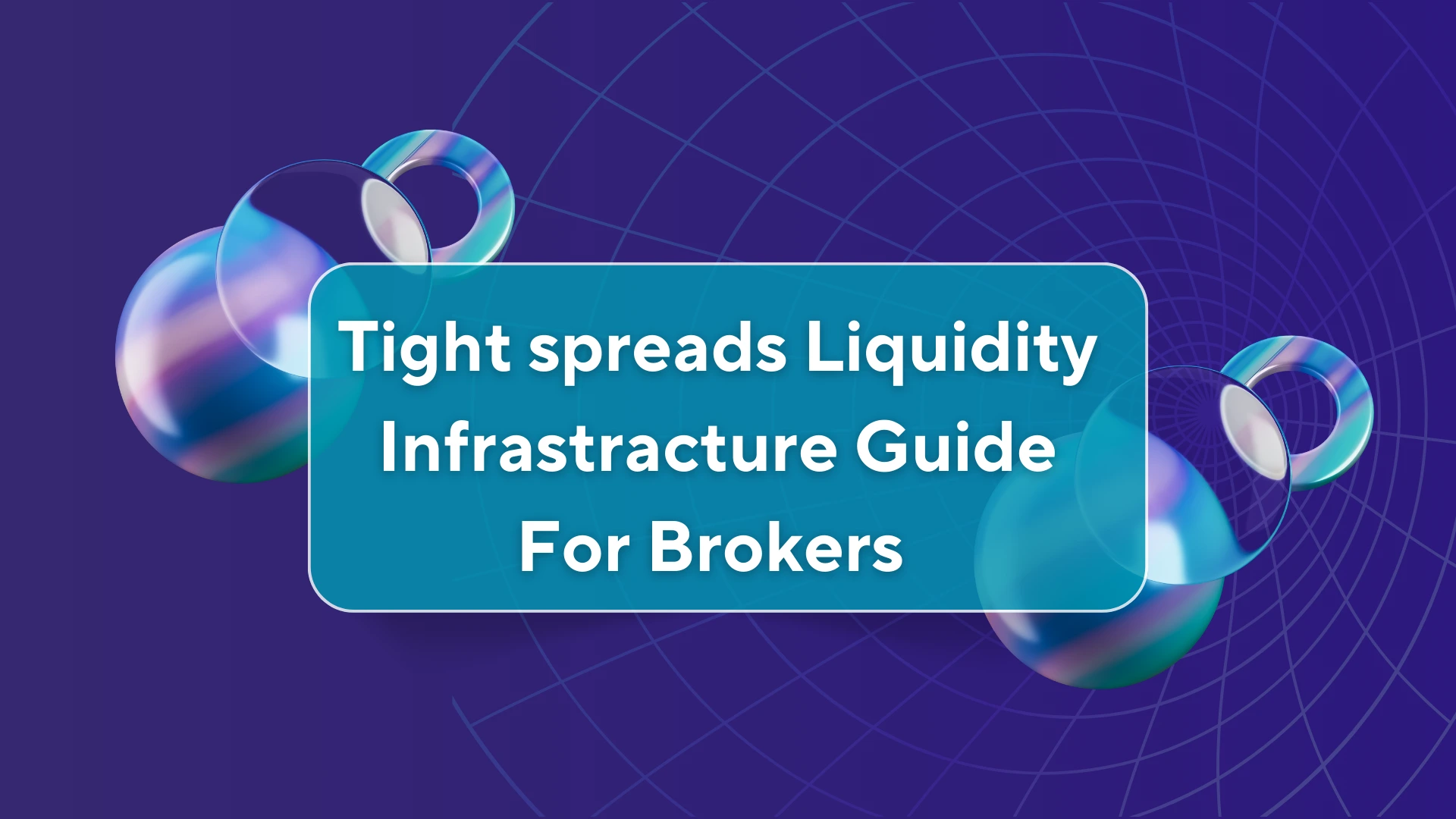 ultra Tight spreads guide for Brokers