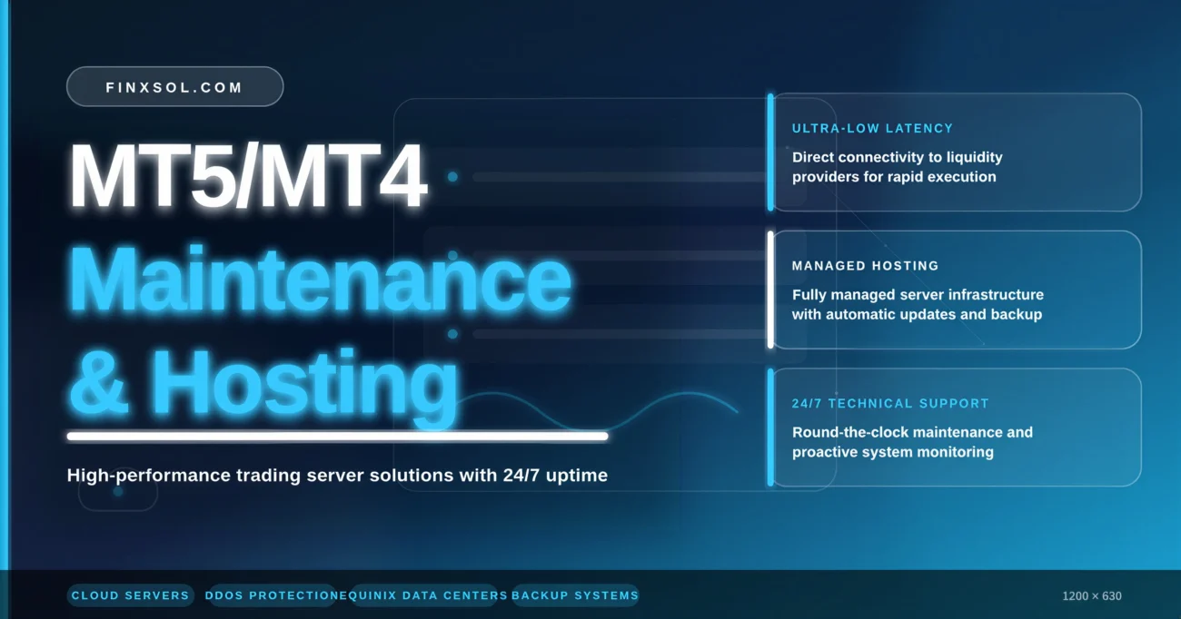 MT5/MT4 Broker Maintenance and Server Hosting: What You Actually Need