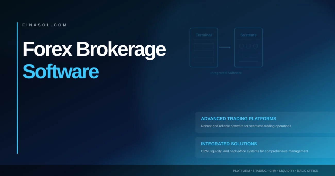 Forex Brokerage Software: The Complete Guide to Your Technology Stack